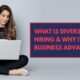 What Is Diversity Hiring and Why It’s a Business Advantage